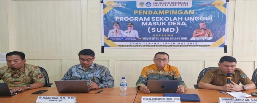 Pendampingan Pengembangan Sekolah Unggul Masuk Desa Kabupaten Tana Tidung (KTT) Kalimantan Utara